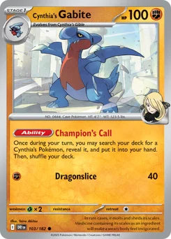 Cynthia's Gabite Pokemon card from Destined Rivals, card number 103